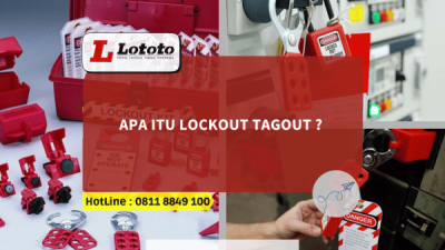 Apa itu Lockout Tagout _ Distributor Lockout Tagout