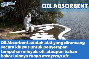 Fungsi Oil Absorbent