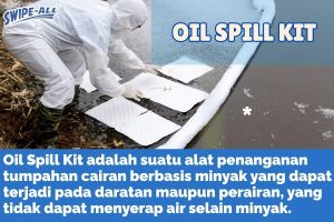 Fungsi Oil Spill Kit