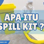 apa itu spill kit