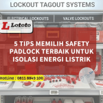 5 Tips Memilih Safety Padlock Terbaik untuk Isolasi Energi Listrik