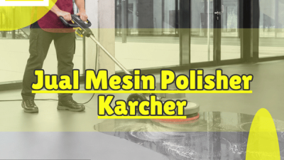 Jual Mesin Polisher Karcher_Mesin Polisher Karcher