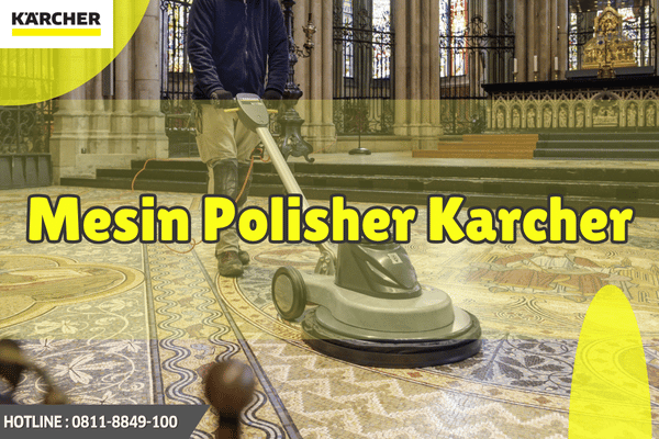 Mesin Polisher Karcher_Polisher Karcher