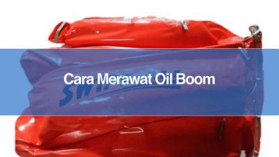cara merawat oil boom_oil boom_oil pvc boom