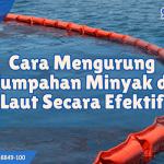 Cara Mengurung Tumpahan Minyak di Laut Secara Efektif_cara menangani tumpahan minyak di laut