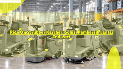 Ride On Scrubber Karcher_Karcher Indonesia