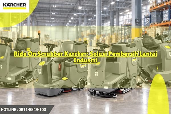 Ride On Scrubber Karcher_Karcher Indonesia